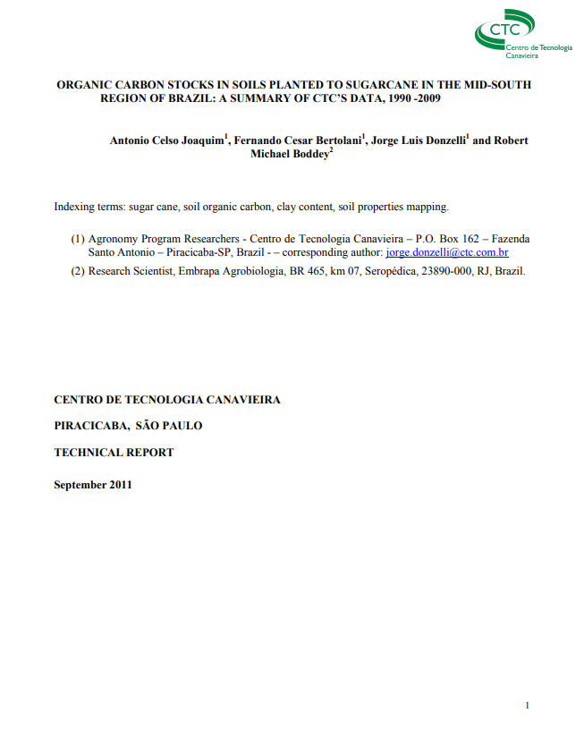 ORGANIC CARBON STOCKS IN SOILS PLANTED TO SUGARCANE IN THE MID-SOUTH REGION OF BRAZIL: A SUMMARY OF CTC’S DATA, 1990 -2009