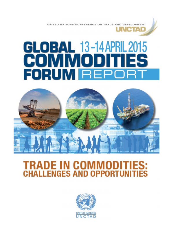 Global Commodities Forum Report 2015 – Trade in commodities: opportunities and challenges