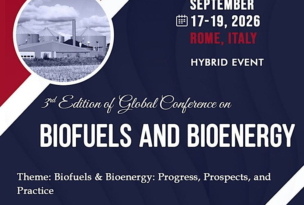 3rd Edition of the Global Conference on Biofuels and Bioenergy